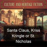 014 - Santa Claus Kriss Kringle or St Nicholas - Read by TP