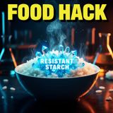 This 'Resistant Starch' Hack Mimics a 48-Hour Fast (EAT CARBS!)