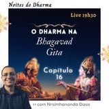 O Dharma na Bhagavad-gita - Capítulo 16