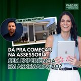 O Maior Medo De Quem Quer Começar Na Assessoria De Leilões