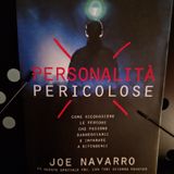 Personalità Pericolose: Joe Navarro - Sopravvalutare se stessi, sminuire gli altri