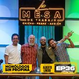 EP36 La Mesa de Trabajo con Alberto Linero