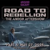 Andor Season 2 Analysis: Power, Propaganda, & Politics (Special Guest Stephen Kent)