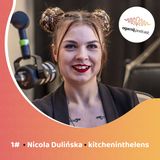 #1 Nicola Dulińska - kitcheninthelens | Jak poprawić funkcjonowanie restauracji?