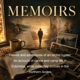 Travels and adventures of an orchid hunter An account of canoe and camp life in Colombia while collecting orchids in the northern Andes - A…