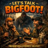 SO EP:725 Let's Talk Bigfoot