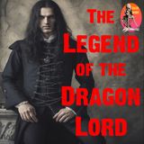 The Legend of the Dragon Lord | Interview with Dacre Stoker | Podcast
