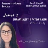 James 2 | Impartiality and Active Faith