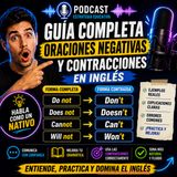 #Episodio39 | Guía Completa de Oraciones Negativas y Contracciones en Inglés