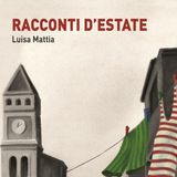 Luisa Mattia "Racconti d'estate"