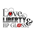 Love, Liberty and Lip Gloss - Having It All!