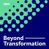 Beyond Transformation by Appian