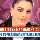 Uomini E Donne, Samantha Curcio: Ecco Come E' Dimagrita Nel Tempo!