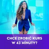 KURS W 43 MINUTY