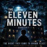 The Night They Came to Brown Place: UFO Audiobook Thriller | Chapter 1| The Eleven Minutes