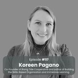 Building a Skills-Based Organization with Koreen Pagano