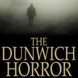 January 31/26 - "The Dunwich Horror" by H.P. Lovecraft