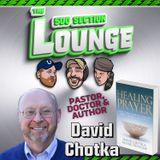E201 David Chotka Brings Hope Into the Lounge!