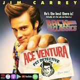 Back to Ace Ventura: Pet Detective