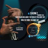 S2E9 Don't Complain About the Results You Didn't Get From the Work You Didn't Do