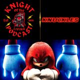 Ep.98 Knuckles