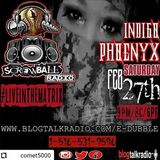 SCREWBALL RADIO: THE INDIGO PHOENYX Episode #18