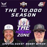 The $10,000 Summer w/ Bobby Minor | The Hitting Zone Season 3 Premiere | YBM