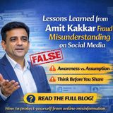 Lessons Learned from the Amit Kakkar Fraud Misunderstanding on Social Media