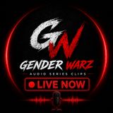 🔥Gender Warz LIVE: More Unfiltered Convos Stackpack & Friends