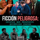 T5-E12: Ficción peligrosa: relatos que desataron polemicas reales