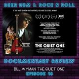 Episode 18 | BILL WYMAN DOCUMENTARY REVIEW / BILLY IDOL CONCERT REVIEW plus BLACK KEYS / GENERATION AXE ALBUM REVIEWS