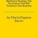 Is Your Strategy Just a Wish List? (Marta Dapena Baron)