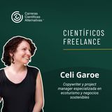Del Laboratorio a ser Freelancer - Entrevista a Celi garoe Copywriter y Project manager especializada en ecoturismo y negocios sostenibles