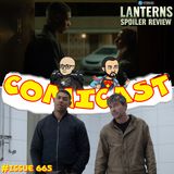 Issue 665: Lanterns Ep. 4 "The Weenie" Spoiler Review