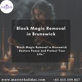 Quick Solutions for Black Magic Removal in Brunswick