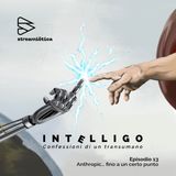 Ep. 13 - Anthropic… fino a un certo punto