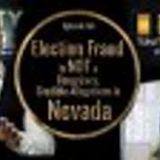 Election Fraud is NOT a Conspiracy, Credible Allegations of Fraud in Nevada