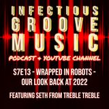 Wrapped In Robots - Our Look Back On 2022