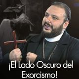 EXORCISTA REVELA los casos MÁS TERRIBLES y PELIGROSOS que ha realizado.