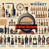 Whiskey: A Spirited Journey Through Time