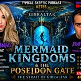 🌊 Mermaid Kingdoms, The Poseidon Gate & The Strait of Gibraltar | Indigo Angel | TSP 2755