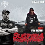SUSPIRIA PR - Katy Irizarry | Into The Necrosphere Podcast #185