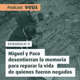 Miguel y Paco desentierran la memoria de quienes fueron acallados