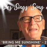 'Bring Me Sunshine' - Les's 'Song of The Week' - 2nd February 2023
