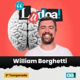 William Borghetti: como o cérebro molda o que falamos e o que ouvimos | Ladoa! com Madeleine Lacsko