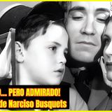 ⭐️NARCISO BUSQUETS: NIÑO QUE PERDIÓ PADRES Y TRIUNFÓ⭐️