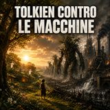 Tolkien contro le macchine
