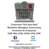"Death Match Russell PodCast"! Ep#158 Live with Indy Pro Wrestler/Death Match Wrestler "Orin Veidt The Dark Prophet"! Tune In!