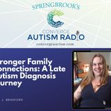 Stronger Family Connections: A Late Autism Diagnosis Journey