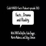 Facts, Drama, and Reality